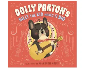 Dolly Parton's Billy the Kid Makes It Big